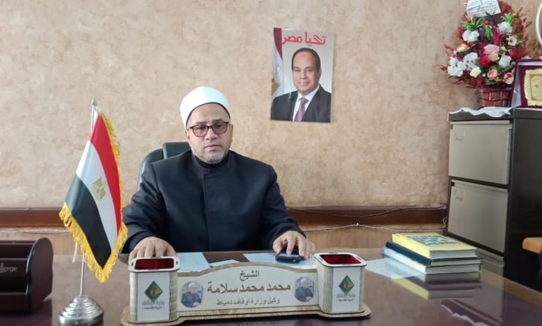 الشيخ محمد سلامة وكيل وزارة الأوقاف بدمياط
