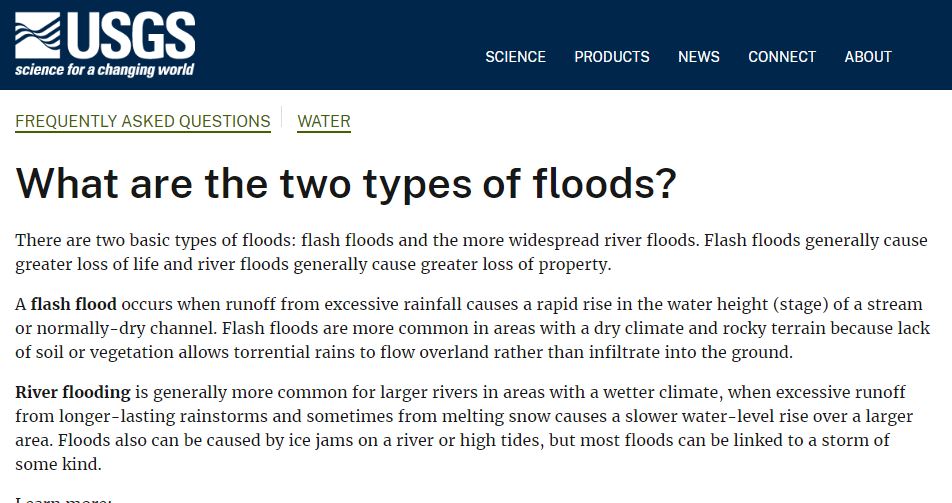 يوجد نوعان من الفيضانات هما الفيضانات الخاطفة وفيضانات الأنهار